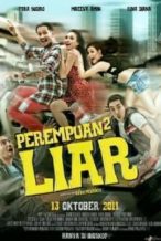 Nonton Film Perempuan-Perempuan Liar (2011) Subtitle Indonesia Streaming Movie Download