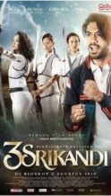 Nonton Film 3 Srikandi (2016) Subtitle Indonesia Streaming Movie Download