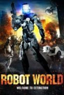 Layarkaca21 LK21 Dunia21 Nonton Film Robot World (2015) Subtitle Indonesia Streaming Movie Download