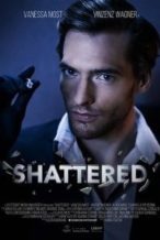 Nonton Film Shattered (2017) Subtitle Indonesia Streaming Movie Download