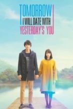 Nonton Film Tomorrow I Will Date with Yesterday’s You (2016) Subtitle Indonesia Streaming Movie Download