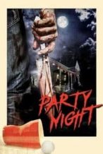 Nonton Film Party Night (2017) Subtitle Indonesia Streaming Movie Download
