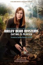 Nonton Film Hailey Dean Mystery: Dating is Murder (2017) Subtitle Indonesia Streaming Movie Download