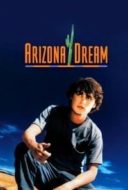 Layarkaca21 LK21 Dunia21 Nonton Film Arizona Dream (1993) Subtitle Indonesia Streaming Movie Download