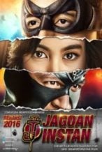 Nonton Film Jagoan Instan (2016) Subtitle Indonesia Streaming Movie Download