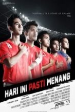Nonton Film Hari Ini Pasti Menang (2013) Subtitle Indonesia Streaming Movie Download