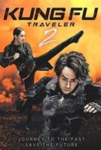 Nonton Film Kung Fu Traveler 2 (2018) Subtitle Indonesia Streaming Movie Download