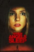 Layarkaca21 LK21 Dunia21 Nonton Film When the Angels Sleep (2018) Subtitle Indonesia Streaming Movie Download