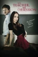 Layarkaca21 LK21 Dunia21 Nonton Film My Teacher, My Obsession (2018) Subtitle Indonesia Streaming Movie Download