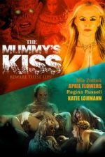 The Mummy’s Kiss (2003)