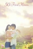 Layarkaca21 LK21 Dunia21 Nonton Film 50 First Kisses (2017) Subtitle Indonesia Streaming Movie Download