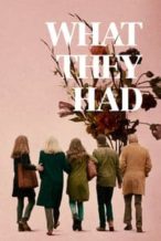 Nonton Film What They Had (2018) Subtitle Indonesia Streaming Movie Download
