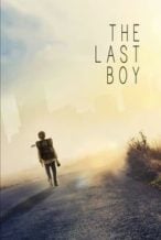 Nonton Film The Last Boy (2019) Subtitle Indonesia Streaming Movie Download