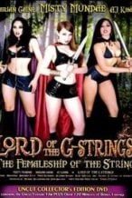 Nonton Film The Lord of the G-Strings: The Femaleship of the String (2003) Subtitle Indonesia Streaming Movie Download