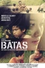 Nonton Film Batas (2011) Subtitle Indonesia Streaming Movie Download