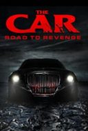 Layarkaca21 LK21 Dunia21 Nonton Film The Car: Road to Revenge (2019) Subtitle Indonesia Streaming Movie Download