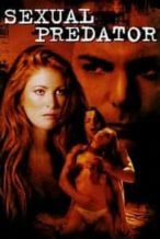 Nonton Film Sexual Predator (2001) Subtitle Indonesia Streaming Movie Download