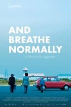 Nonton Film And Breathe Normally (2018) Subtitle Indonesia Streaming Movie Download