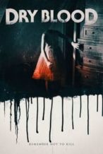 Nonton Film Dry Blood (2017) Subtitle Indonesia Streaming Movie Download