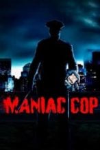Nonton Film Maniac Cop (1988) Subtitle Indonesia Streaming Movie Download