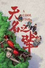 Nonton Film A Cool Fish (2018) Subtitle Indonesia Streaming Movie Download