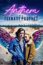 Nonton Film Anthem of a Teenage Prophet (2019) Subtitle Indonesia Streaming Movie Download
