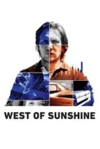 Nonton Film West of Sunshine (2017) Subtitle Indonesia Streaming Movie Download