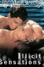 Illicit Sensations (2000)
