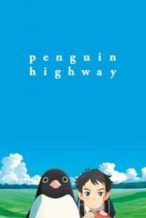 Nonton Film Penguin Highway (2018) Subtitle Indonesia Streaming Movie Download