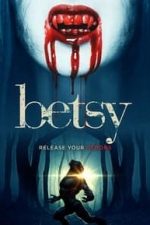 Betsy (2017)