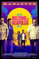 Layarkaca21 LK21 Dunia21 Nonton Film Welcome to Acapulco (2019) Subtitle Indonesia Streaming Movie Download