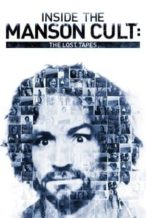 Nonton Film Inside the Manson Cult: The Lost Tapes (2018) Subtitle Indonesia Streaming Movie Download