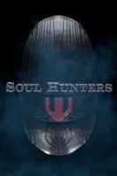 Layarkaca21 LK21 Dunia21 Nonton Film Soul Hunters (2019) Subtitle Indonesia Streaming Movie Download