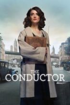 Nonton Film The Conductor (2018) Subtitle Indonesia Streaming Movie Download