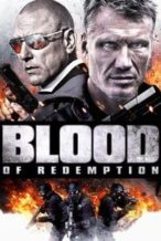 Nonton Film Blood of Redemption (2013) Subtitle Indonesia Streaming Movie Download
