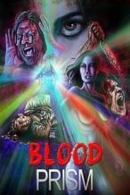 Nonton Film Blood Prism (2017) Subtitle Indonesia Streaming Movie Download