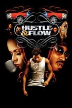 Nonton Film Hustle & Flow (2005) Subtitle Indonesia Streaming Movie Download