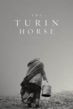 Nonton Film The Turin Horse (2011) Subtitle Indonesia Streaming Movie Download
