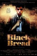 Layarkaca21 LK21 Dunia21 Nonton Film Black Bread (2010) Subtitle Indonesia Streaming Movie Download