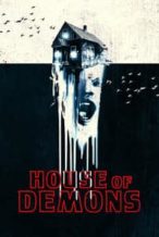 Nonton Film House of Demons (2018) Subtitle Indonesia Streaming Movie Download