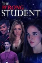 Nonton Film The Wrong Student (2017) Subtitle Indonesia Streaming Movie Download