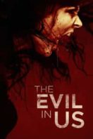 Layarkaca21 LK21 Dunia21 Nonton Film The Evil in Us (2016) Subtitle Indonesia Streaming Movie Download