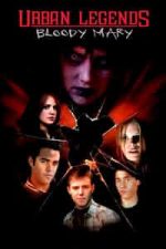 Urban Legends: Bloody Mary (2005)