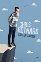 Nonton Film Chris Gethard: Career Suicide (2017) Subtitle Indonesia Streaming Movie Download