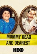 Layarkaca21 LK21 Dunia21 Nonton Film Mommy Dead and Dearest (2017) Subtitle Indonesia Streaming Movie Download