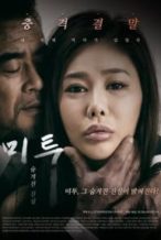 Nonton Film Me Too Hidden Truth (2018) Subtitle Indonesia Streaming Movie Download