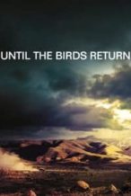 Nonton Film Until The Birds Return (2017) Subtitle Indonesia Streaming Movie Download