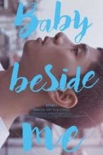 Nonton Film Baby Beside Me (2017) Subtitle Indonesia Streaming Movie Download
