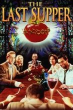 Nonton Film The Last Supper (1995) Subtitle Indonesia Streaming Movie Download
