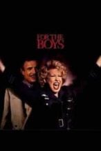 Nonton Film For the Boys (1991) Subtitle Indonesia Streaming Movie Download